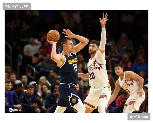 约基奇与穆雷合砍45分21篮板15助攻 掘金内外线联动摧毁勇士防线